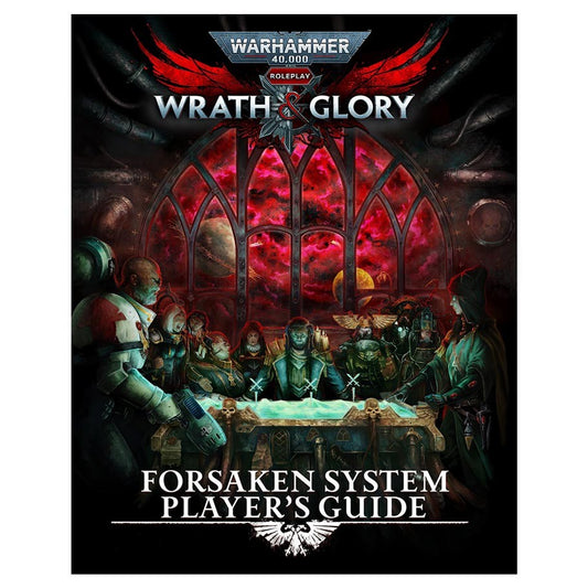 Warhammer 40k RPG: Forsaken Systems Players Guide