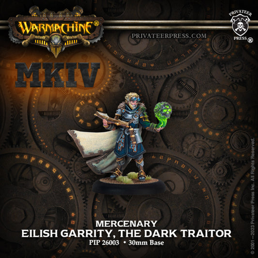 Warmachine: Eilish Garrity, The Dark Traitor